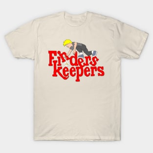 Finders Keepers the game show T-Shirt